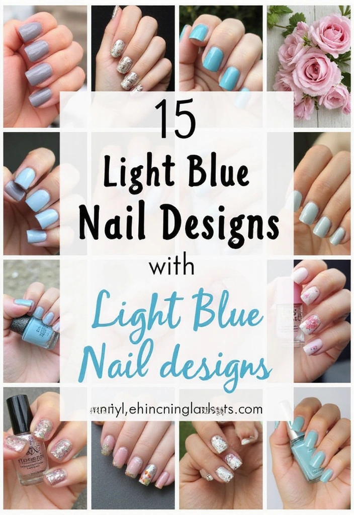 15 Stunning Light Blue Nail Designs for Spring 2025 That Will Make You Melt! - Conclusion